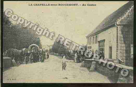 Ville de LACHAPELLESOUSROUGEMONT Carte postale ancienne